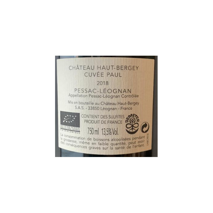 Château Haut-Bergey Pessac-Léognan "Cuvée Paul" rouge 2018 contre etiquette
