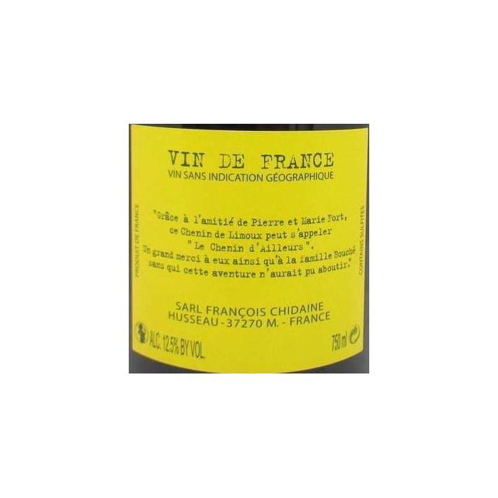 Francois Chidaine Le Chenin d'Ailleurs 2016 contre-etiquette