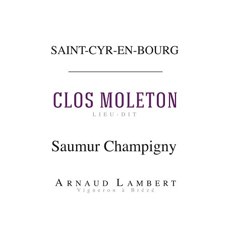 Domaine Arnaud Lambert Saumur Champigny "Clos Moleton" rouge 2018 etiquette