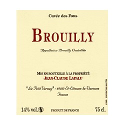 Domaine Jean-Claude Lapalu Brouilly "Cuvee des Fous" red 2021