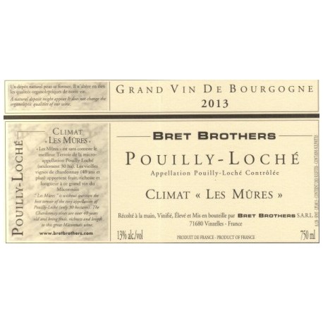Bret Brothers Pouilly Loche Les Mures 2013