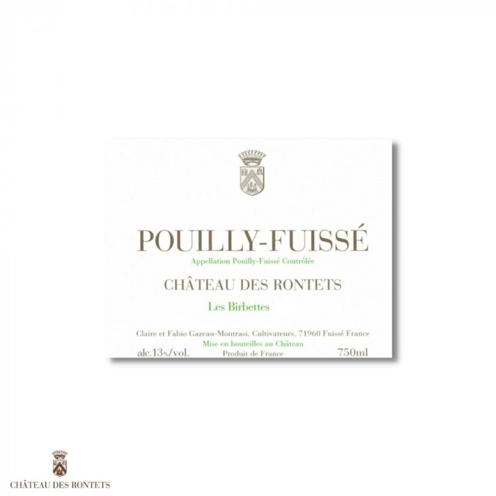 Chateau des Rontets Pouilly-Fuisse "Les Birbettes" 2017 dry white