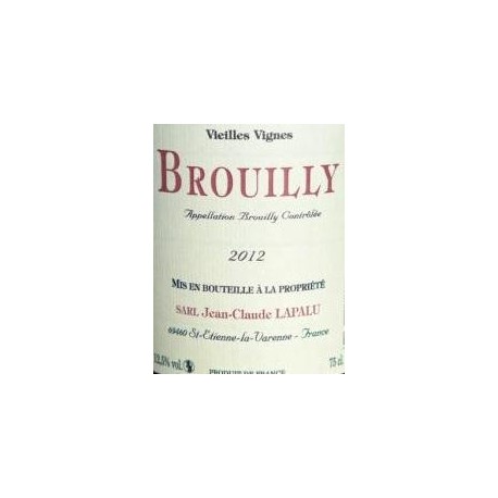Domaine Jean-Claude Lapalu Brouilly Vieilles Vignes rouge 2014 etiquette