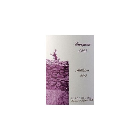 Cuvée Carignan 1903 du Roc des Anges 2012 Cuvée Carignan 1903 du Roc des Anges 2012