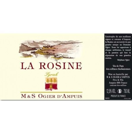 Domaine Stephane Ogier "La Rosine" (syrah) red 2013