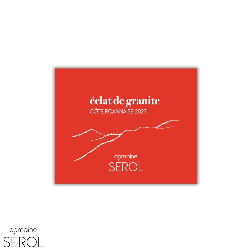 Domaine Sérol Côte Roannaise "Eclat de granite" red 2023