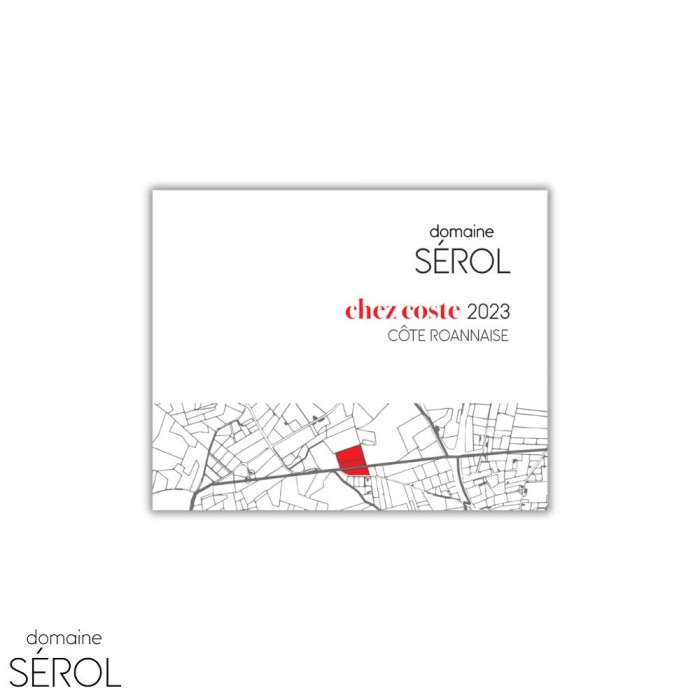 Domaine Sérol Côte Roannaise "Chez Coste" rouge 2023 etiquette