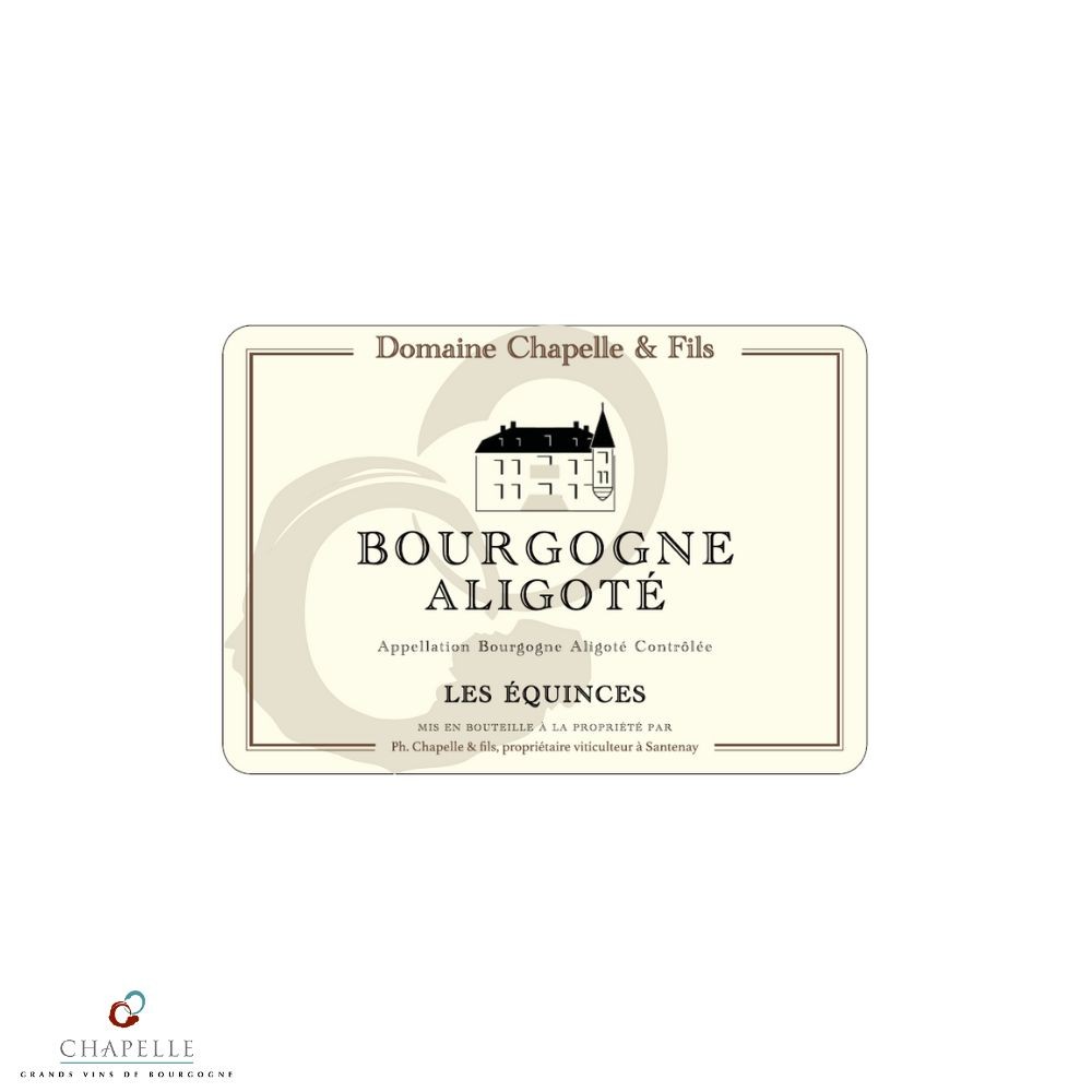 Domaine Chapelle Bourgogne aligoté "Les Equinces" dry white 2023