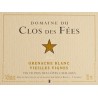 Clos des Fees grenache blanc Vieilles Vignes 2024 etiquette
