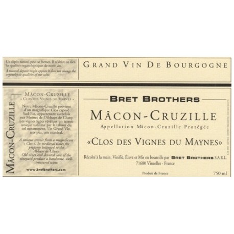 Bret Brothers Macon cruzille Clos des Vignes du Maynes 2011