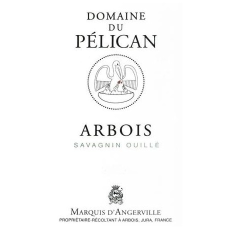 Domaine du Pelican Arbois savagnin ouille blanc sec 2014 etiquette