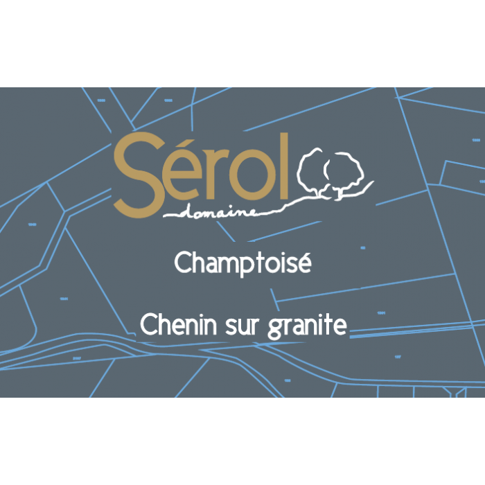 Domaine Sérol "Champtoisé" (chenin) blanc sec 2024 etiquette