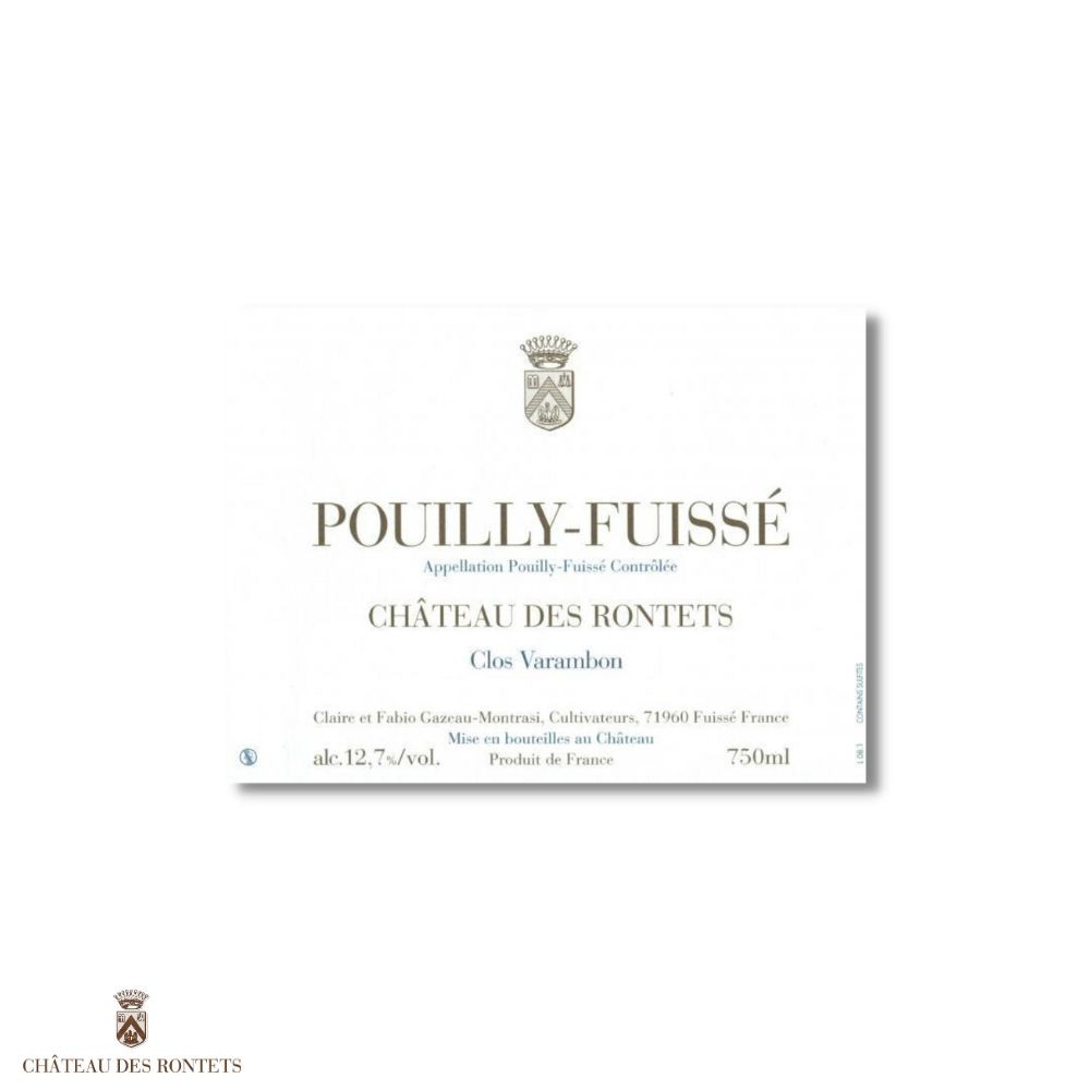 Chateau des Rontets Pouilly-Fuisse "Clos Varambon" 2022 dry white