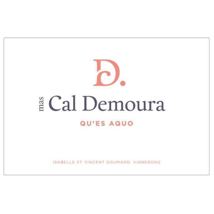 Mas Cal Demoura "Qu'es Aquo" rosé 2022 etiquette