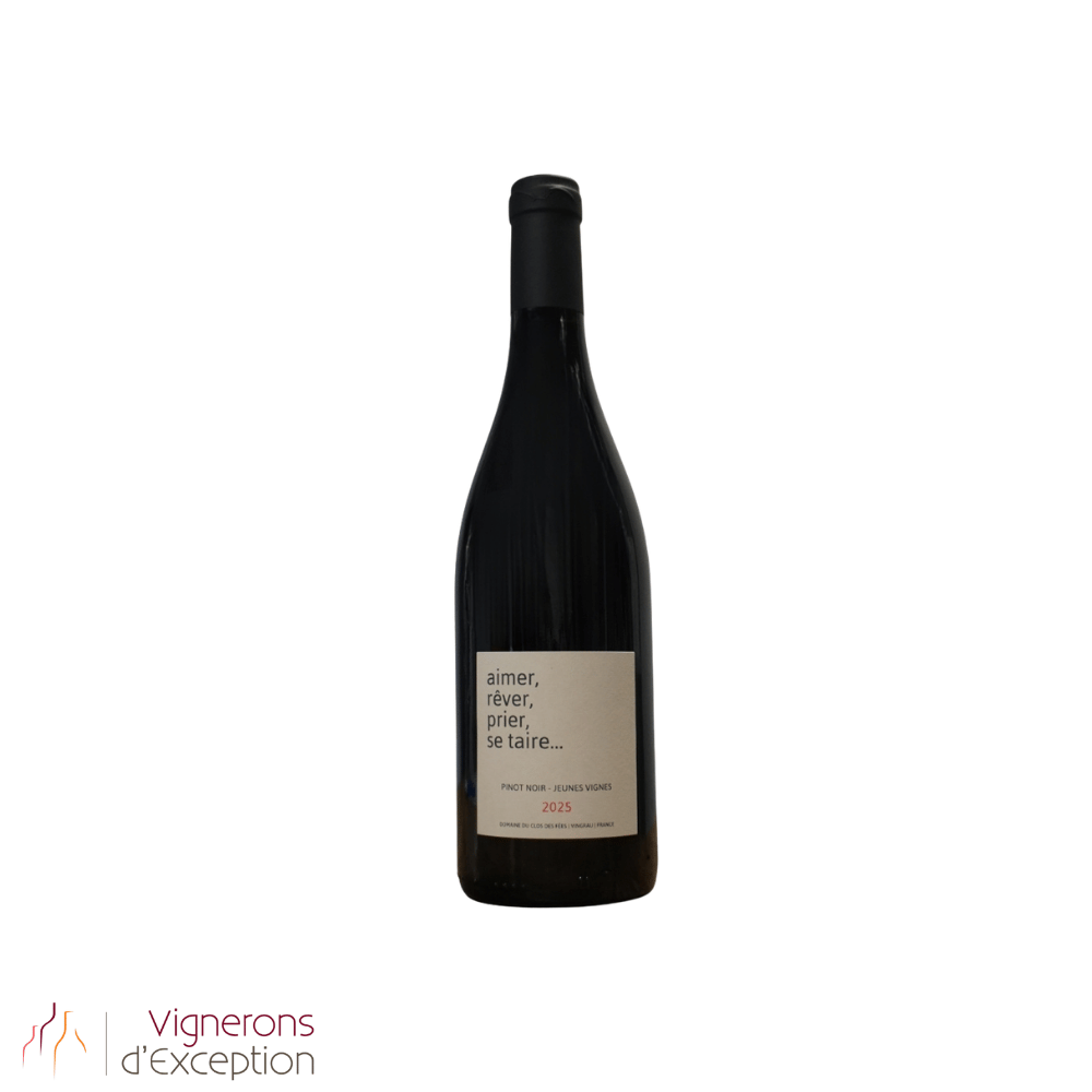 Domaine du clos des Fées "Aimer rêver prier se taire" (pinot noir) red 2025
