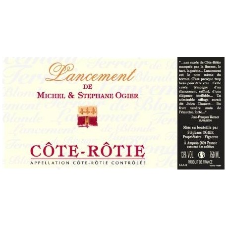 Cote Rotie Lancement Stephane Ogier 2012 Cote Rotie Lancement Stephane Ogier 2012
