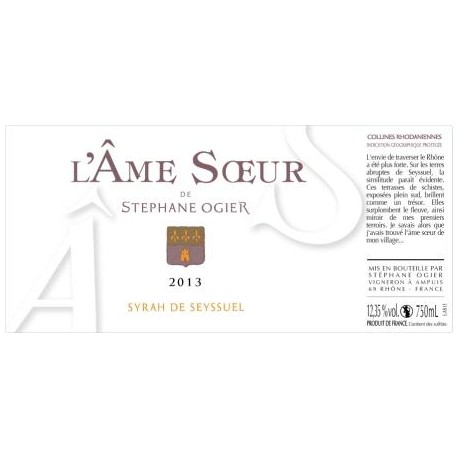 Ame Soeur de Stephane Ogier ou syrah de seyssuel 2013 Etiquette Ame Soeur de Stephane Ogier ou syrah de seyssuel 2013 Etiquette
