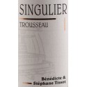 Domaine Tissot Arbois Trousseau "Singulier" rouge 2015 bouteille