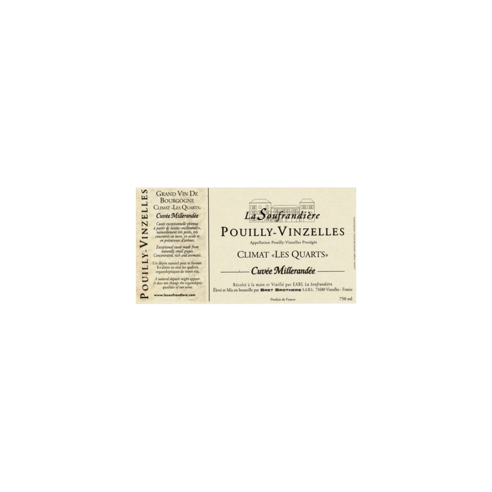 Bret Brothers Domaine La Soufrandière Pouilly-Vinzelles "Les Quarts" cuvée Millerandée 2015 etiquette Bret Brothers Domaine La Soufrandière Pouilly-Vinzelles "Les Quarts" cuvée Millerandée 2015 etiquette