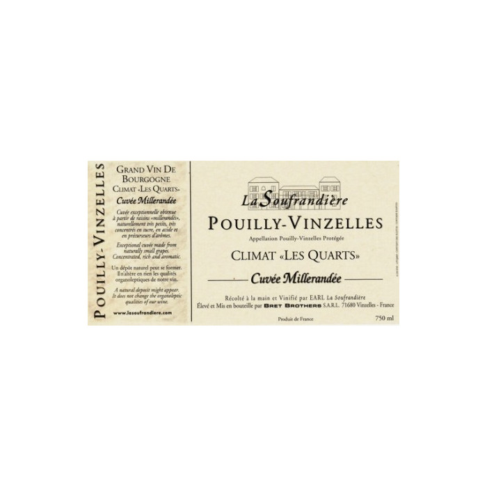 Bret Brothers Domaine La Soufrandière Pouilly-Vinzelles "Les Quarts" cuvée Millerandée 2015 etiquette