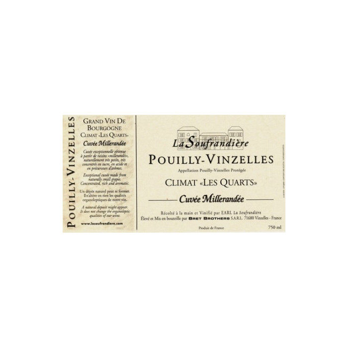 Bret Brothers Domaine La Soufrandière Pouilly-Vinzelles "Les Quarts" cuvée Millerandée 2015 etiquette Bret Brothers Domaine La Soufrandière Pouilly-Vinzelles "Les Quarts" cuvée Millerandée 2015 etiquette