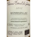 Chateau Tirecul Lagraviere Monbazillac blanc liquoreux 2012 contre etiquette