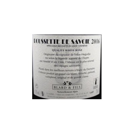 Domaine Blard Roussette de Savoie (altesse) blanc sec 2016 contre etiquette