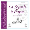 Domaine du Monteillet (Stéphane Montez) IGP "La syrah à Papa" rouge 2016 etiquette