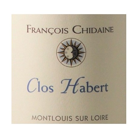 Domaine François Chidaine Montlouis "Clos Habert 2017 etiquette