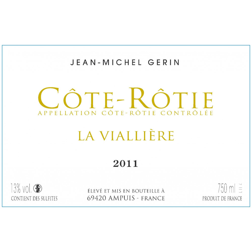 Domaine Jean-Michel Gerin Cote-Rotie "La Vialliere" red 2011