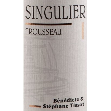 Domaine Tissot Arbois Trousseau "Singulier" rouge 2017 etiquette