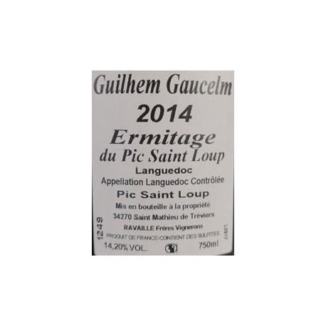Ermitage du Pic Saint-Loup "Guilhem Gaucelm" 2014 contre etiquette