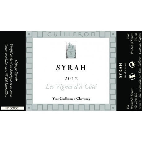 Domaine Yves Cuilleron "Les Vignes d'à Côté" (syrah) rouge 2012