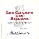 Domaine Michel Redde & fils Fumé de Pouilly "Les Champs des Billons" blanc sec 2017 etiquette